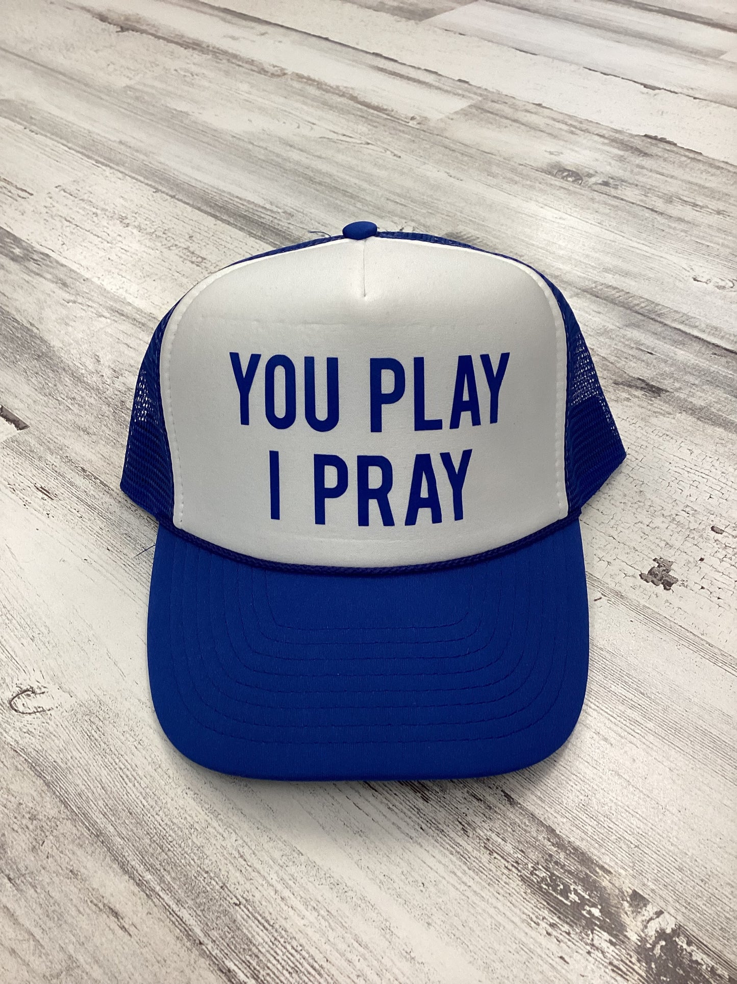 You Play I Pray Hat